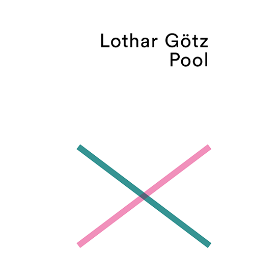 Lothar Götz: Pool Publication